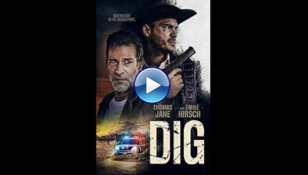 Dig (2022)