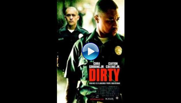 Dirty (2005)