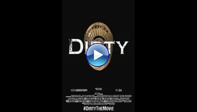 Dirty (2016)