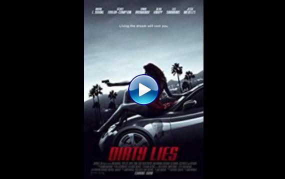 Dirty Lies (2016)