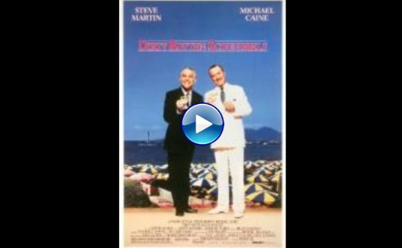 Dirty Rotten Scoundrels (1988)