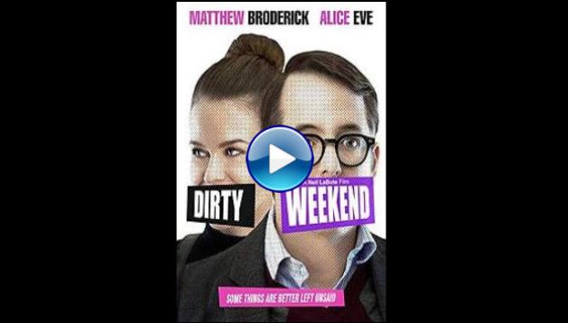 Dirty Weekend (2015)