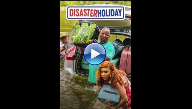 Disaster Holiday (2024)