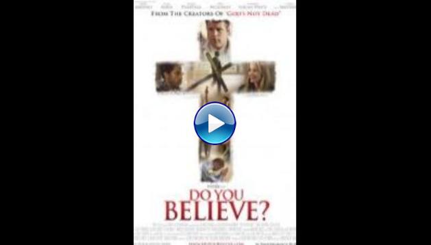 Do You Believe? (2015)