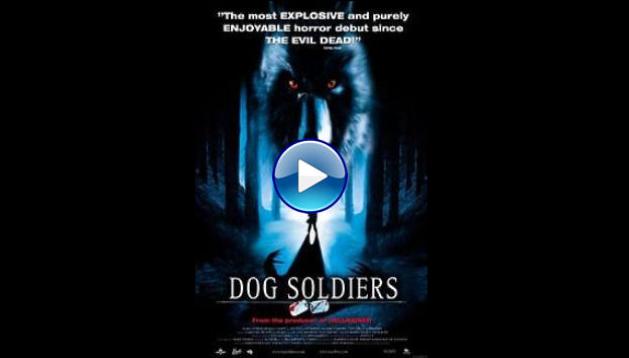 Dog Soldiers (2002)