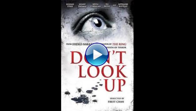 Don't Look Up (2009)