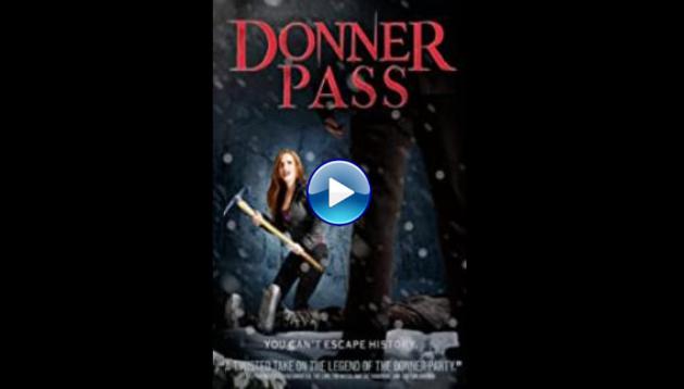 Donner Pass (2011)