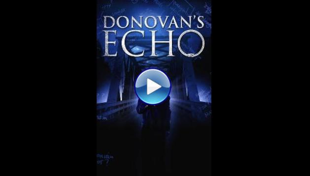 Donovan's Echo (2011)