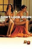 Don't Look Down (2008) No mires para abajo