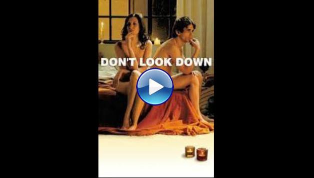 Don't Look Down (2008) No mires para abajo