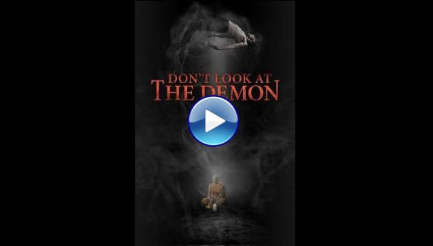 Don't Look at the Demon (2022)