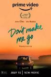 Don�t Make Me Go (2022)