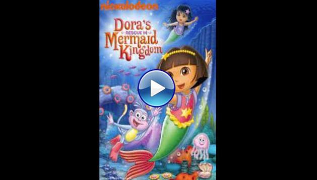 Dora's Rescue in Mermaid Kingdom (2012)