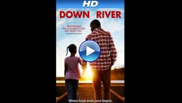 Down by the River (2014)