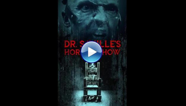 Dr. Saville's Horror Show (2022)