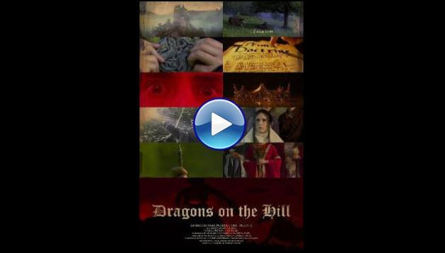 Dragons on the Hill (2024)