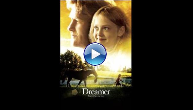 Dreamer: Inspired By a True Story (2005)