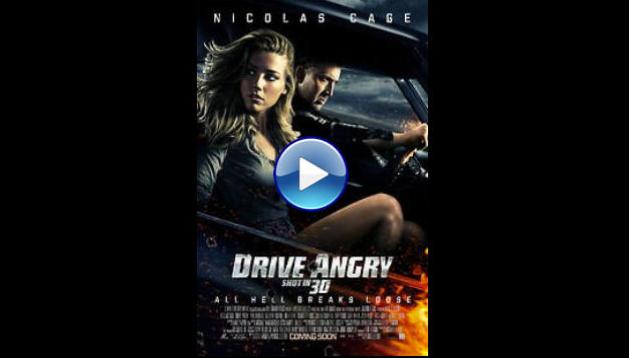 Drive Angry (2011)