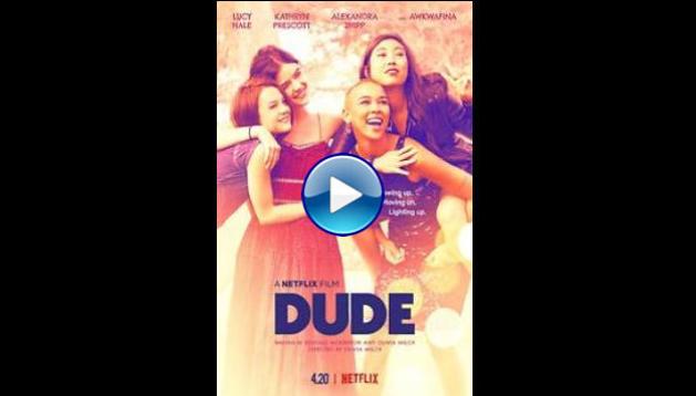 Dude (2018)