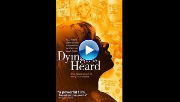 Dying to Be Heard (2013)
