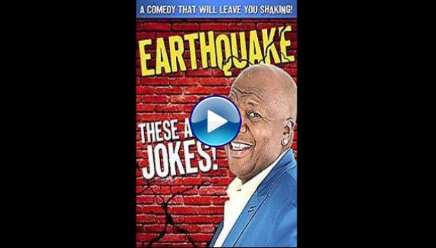 Earthquake: These Ain't Jokes (2014)