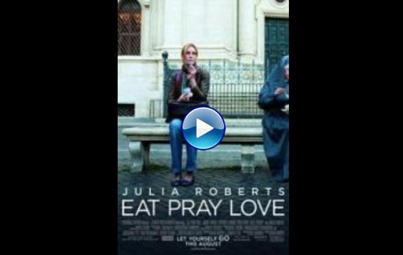 Eat Pray Love (2010)