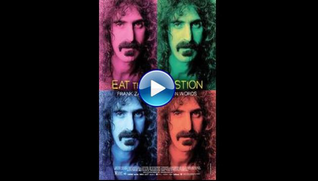 Eat That Question: Frank Zappa in His Own Words (2016)