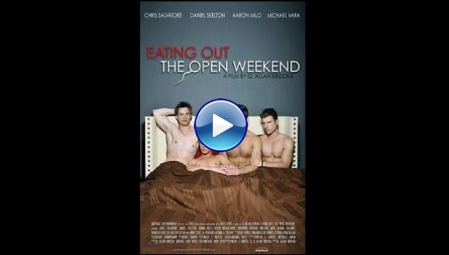 Eating Out: The Open Weekend (2011)