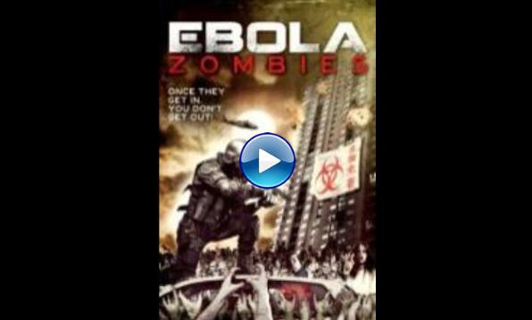 Ebola Zombies (2015)