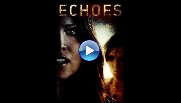 Echoes (2014)