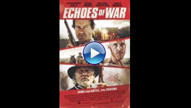 Echoes of War (2015) AKA War on the Range 