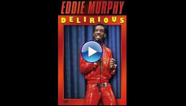 Eddie Murphy: Delirious (1983)