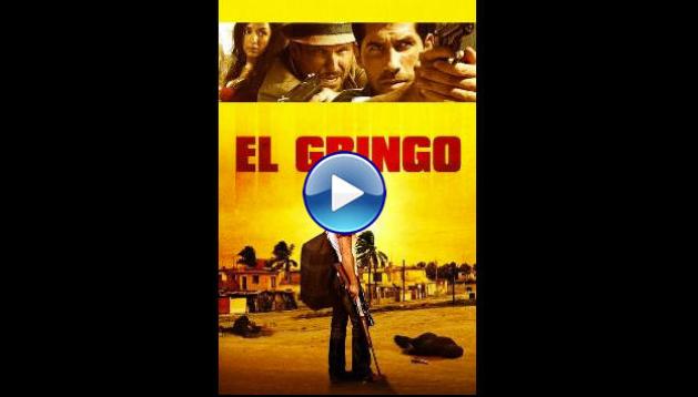 El Gringo (2012)