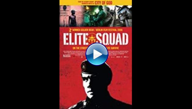 Elite Squad (2007)