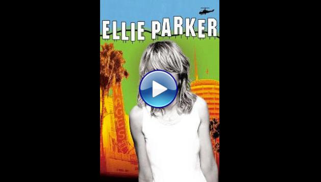 Ellie Parker (2005)