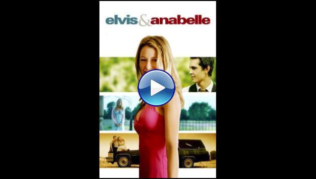 Elvis and Anabelle (2007)