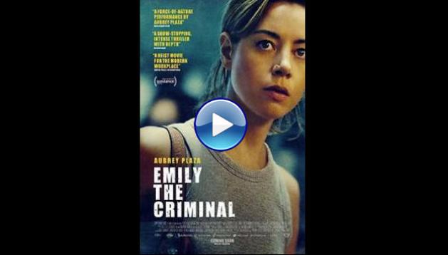 Emily the Criminal (2022)