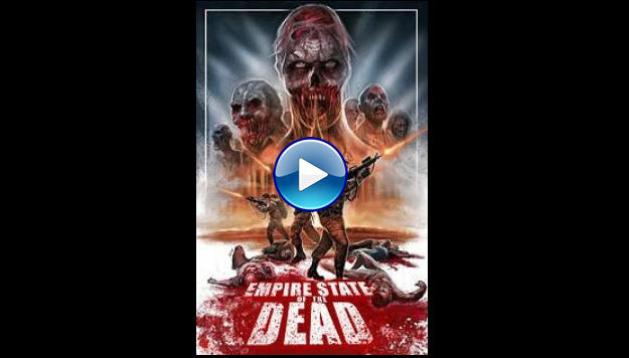 Empire State of the Dead (2016)