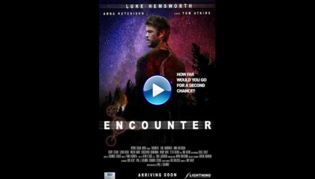Encounter (2018) BluRay Full Movie Watch Online Free