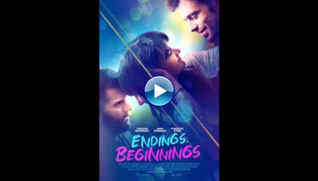 Endings, Beginnings (2019)