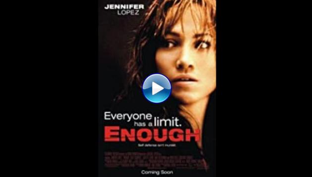 Enough (2002)