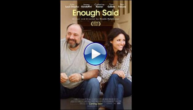 Enough Said (2013)