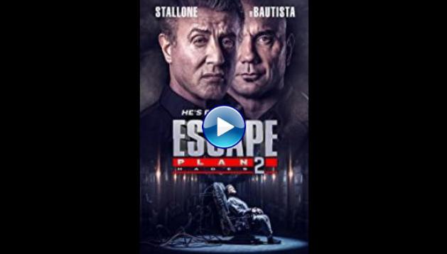 Escape Plan 2: Hades (2018)