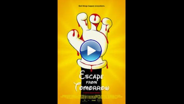 Escape from Tomorrow (2013)