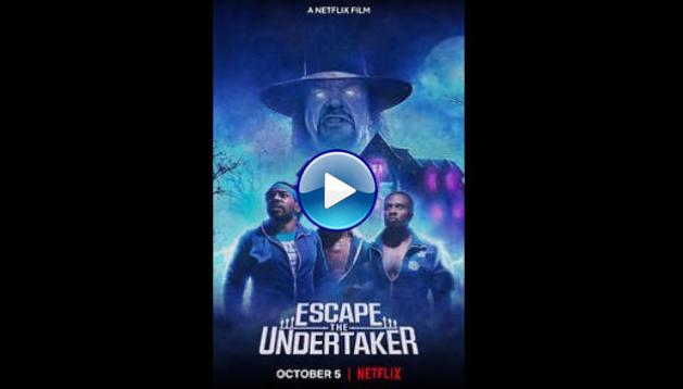 Escape the Undertaker (2021)