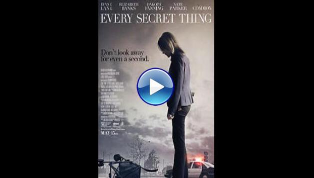 Every Secret Thing (2014)