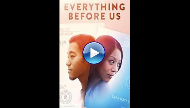 Everything Before Us (2015) HD Full Movie Watch Online Free