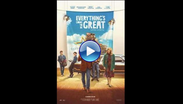Everything's Going to Be Great (2025) HD Full Movie Watch Online Free