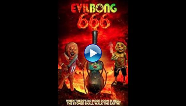 Evil Bong 666 (2017)