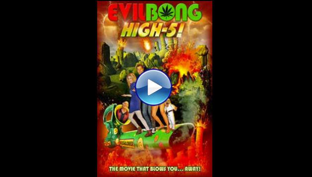 Evil Bong: High 5 (2016)